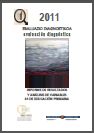 EVALUACIÓN DIAGNÓSTICA 2011. INFORME DE RESULTADOS Y ANÁLISIS DE VARIABLES